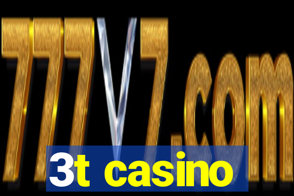 3t casino